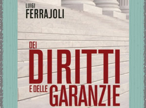 "Dei diritti e delle garanzie"