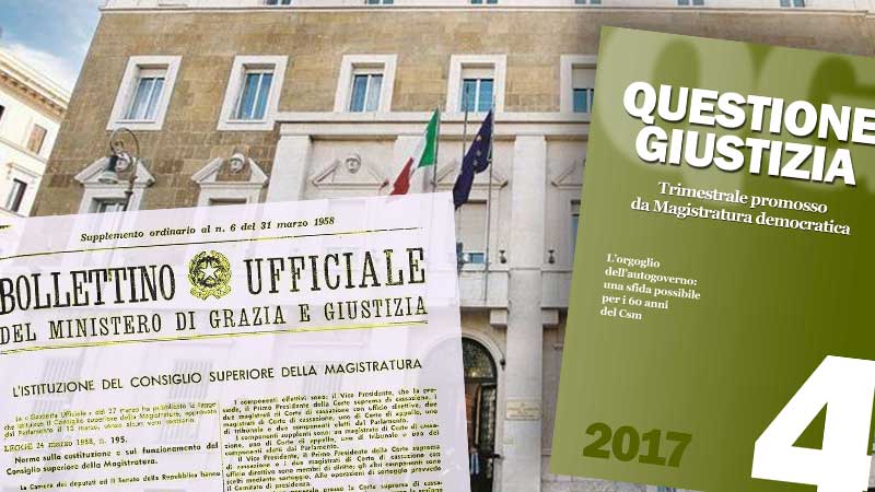 L’orgoglio dell'autogoverno:  una sfida possibile per i 60 anni del Csm?