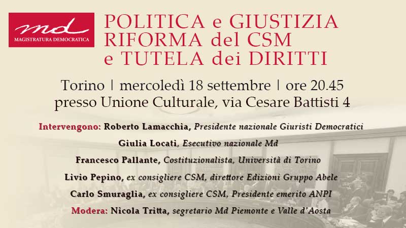 Politica e Giustizia <br />Riforma del CSM e tutela dei diritti