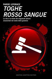 Lo spettacolo: Toghe rosso sange